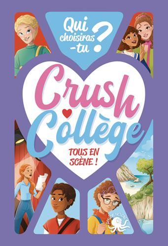 Crush collège : Tous en scène !