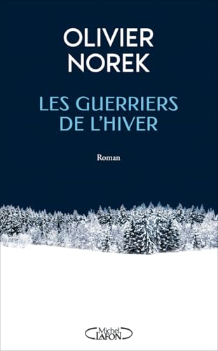 Guerriers de l'hiver (les)